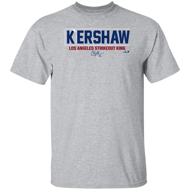 Breakingt Merch Clayton Kershaw: La Strikeout King Shirt Kershaw Los Angeles Strikeout King Shirt