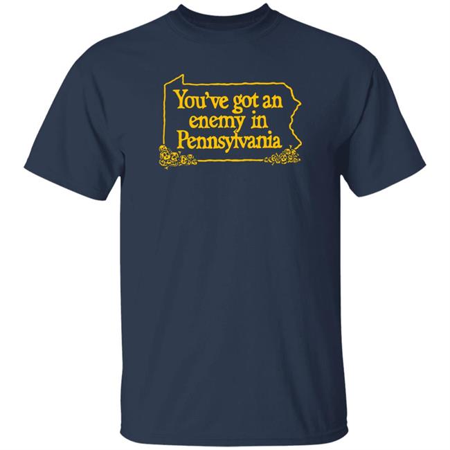 You've Got An Enemy In Pennsylvania Shirt Ghost Bongo Merch Pa Enemy Shirt