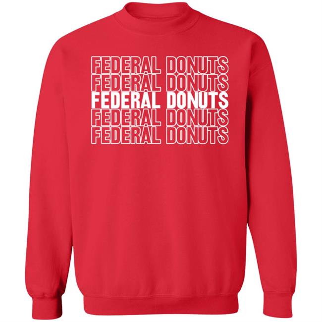 Federal Donuts Sweatshirt Hustle Adam Sandler Federal Donuts Hoodie Sweatshirt