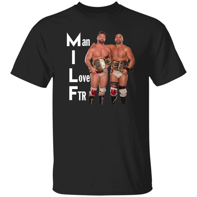 Milf Man I Love Ftr Shirt Uncle Dax Ftr Milf Man I Love Ftr Shirt Dax Harwood And Cash Wheeler
