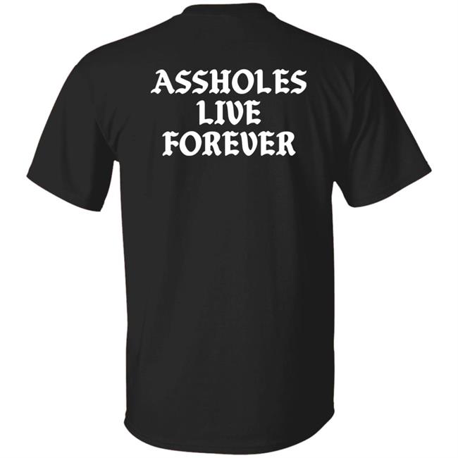 Lindafinegold Merch Assholes Live Forever Shirt Big cat