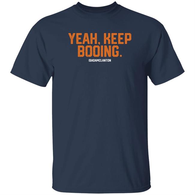 Yeah Keep Booing Shirt Ramshirts Store