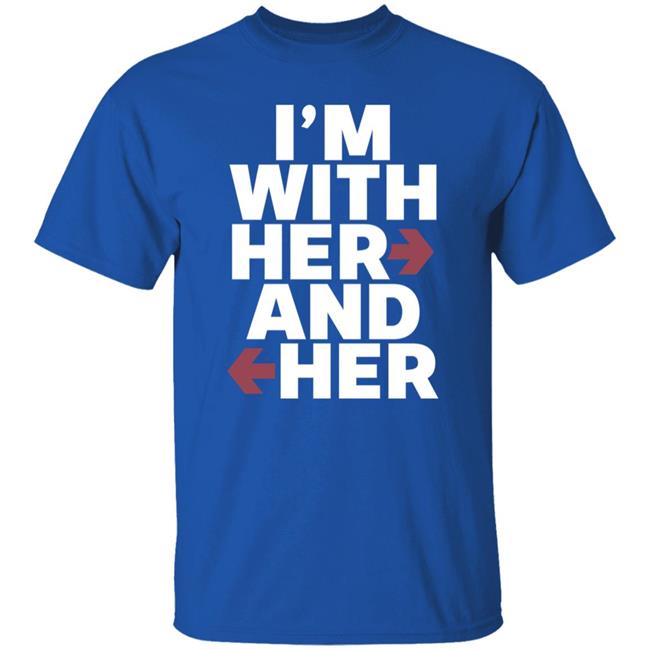 I'm With Her And Her Shirt Therealrvd Pav Wrestlingifs