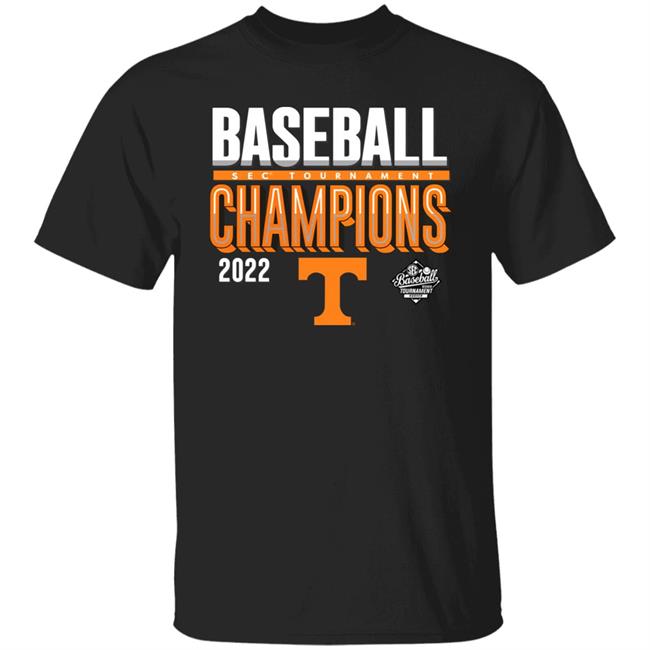 Tennessee Volunteers 2022 Shirt Baseball Sec Tournament Champions 2022 Shirt