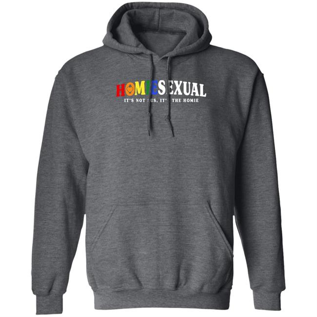 Jigong Jidion6 Jidion Shop Homiesexual It's Not Sus It's The Homie Shirt