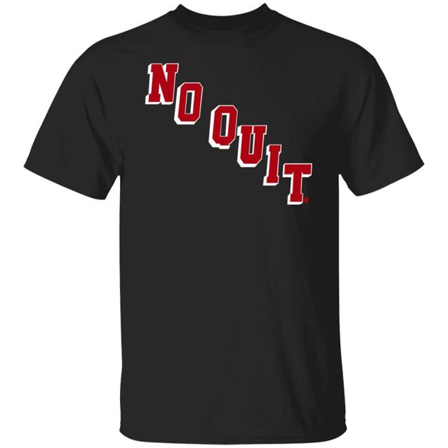 Breakingt Store No Quit In New York Shirt New York Rangers