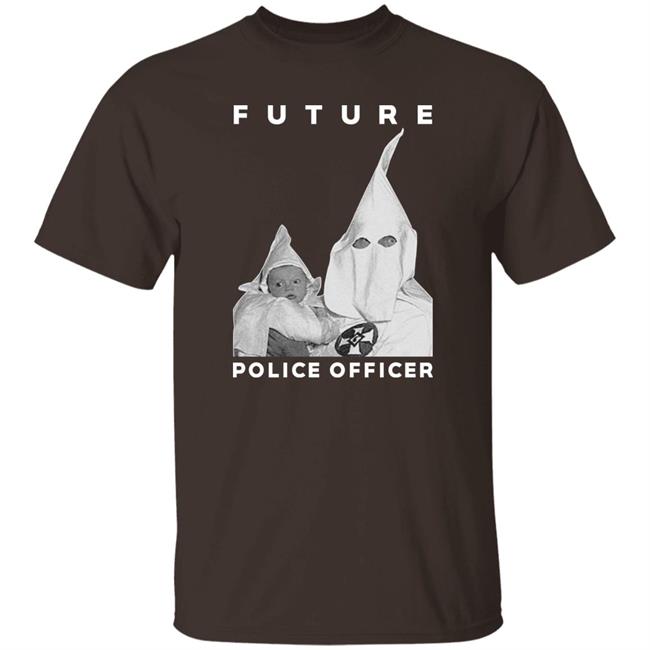 Future Police Officer Shirt Aggravated Youth Merch Justin Tinsley