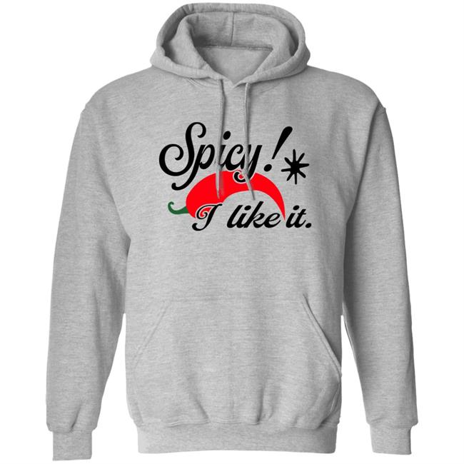 Spicy I Like It Sweatshirt Justin Bieber