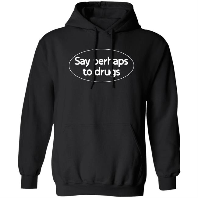 Globe Trotsky Say Perhaps To Drugs T Shirt