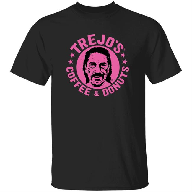 Trejos Store Trejo's Coffee And Donuts Shirt Danny Trejo