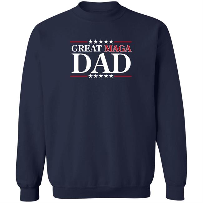 Shopdonjr Donaldjtrumpjr Fathers Day Great Maga Dad Shirt Fathers Day Great Maga Dad Shirt Donaldjtrumpjr Shopdonjr