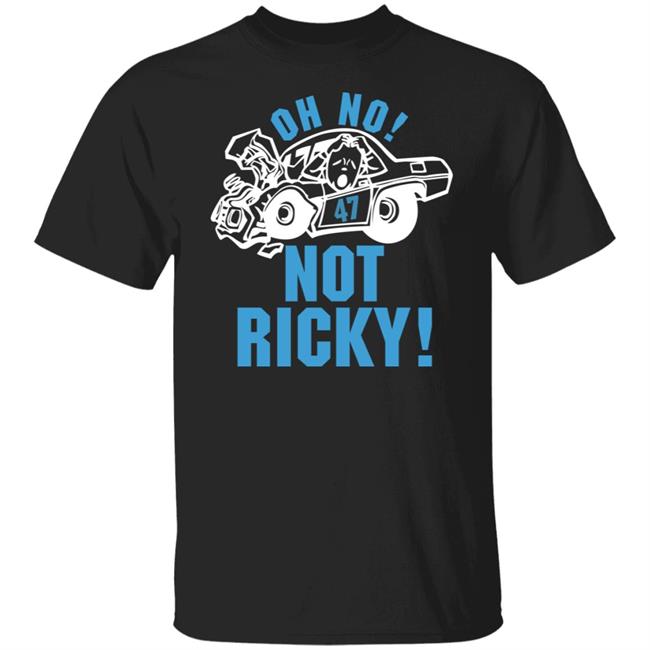 Ricky Stenhouse Jr 47 Nascar Oh No Not Ricky Shir Oh No Not Ricky Shir Ricky Stenhouse Jr 47 Nascar