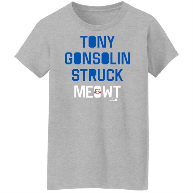 Tony Gonsolin Struck Meowt Shirt Breakingt Merch Los Angeles Dodgers Tony Gonsolin Struck Meowt Shirt Breakingt Merch Los Angeles Dodgers