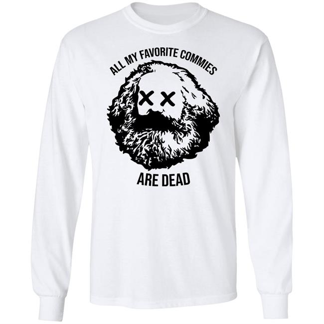 All My Favorite Commies Are Dead Shirt Pureblood Negro S.O.B.
