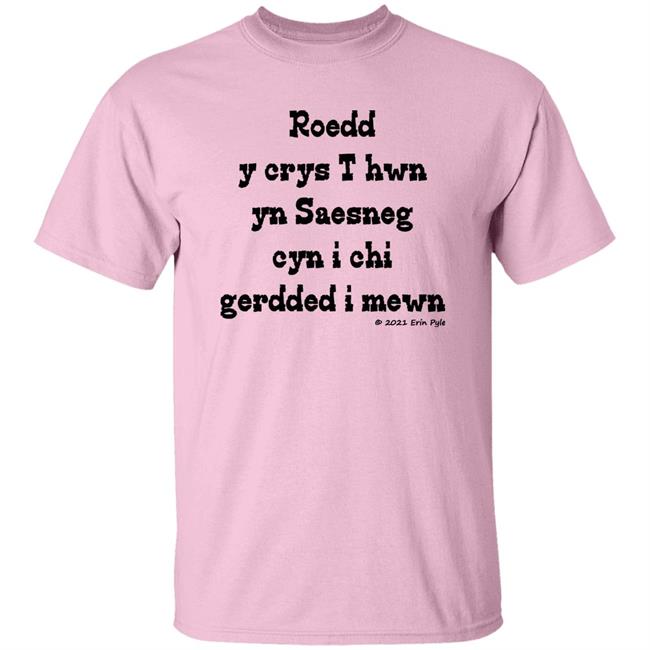Craig Allman Roedd Y Crys T Hwn Yn Saesneg Cyn I Ti Gerdded I Mewn Shirt
