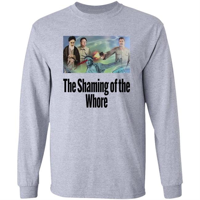 Alexdaman606 The Shaming Of The Whore Shirt