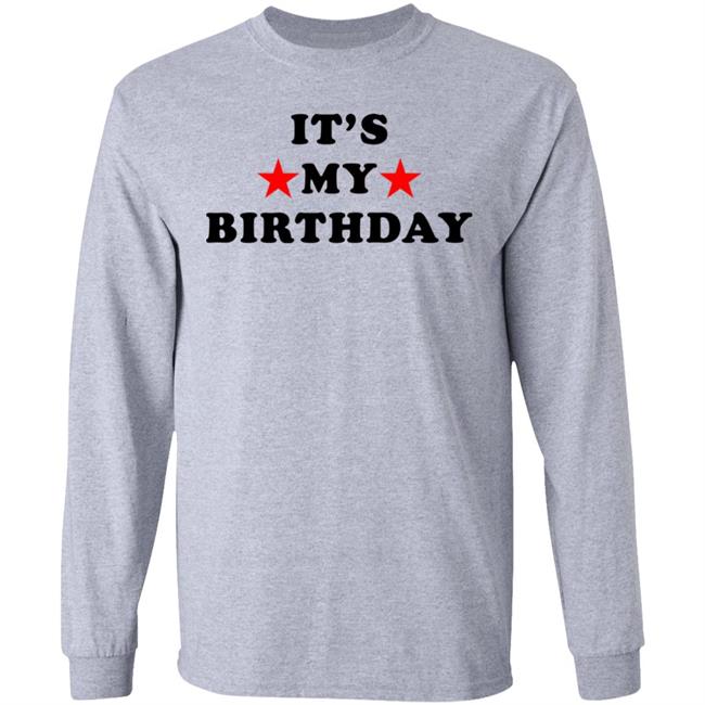 Lookingforlewys It's My Birthday Shirt