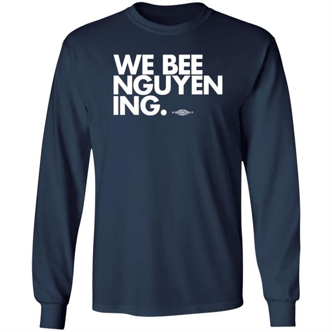 BeeForGeorgia We Bee Nguyening Shirt We Bee Nguyening Shirt BeeForGeorgia