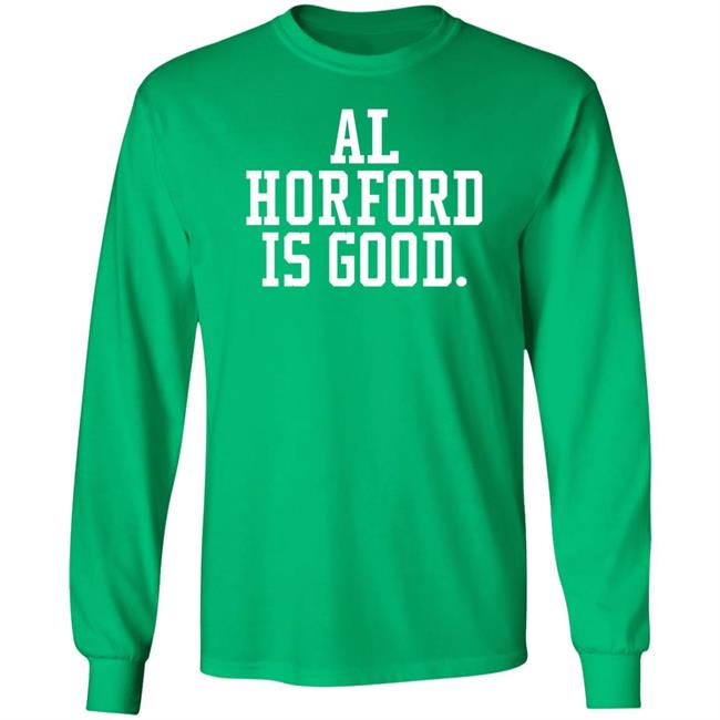Al Horford Is Good Shirt Dmatthews2981 Boston Celtics Basketball Boston Celtics Basketball Al Horford Is Good Shirt Dmatthews2981