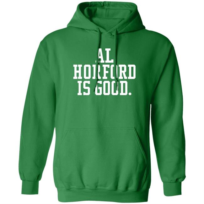 Al Horford Is Good Shirt Dmatthews2981 Boston Celtics Basketball Dmatthews2981 Al Horford Is Good Shirt Boston Celtics Basketball
