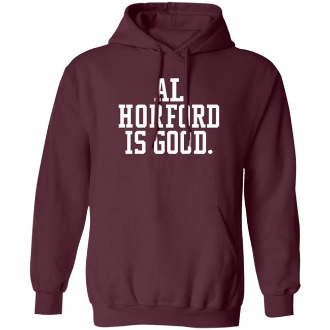 Al Horford Is Good Shirt Dmatthews2981 Boston Celtics Basketball Al Horford Is Good Shirt Boston Celtics Basketball Dmatthews2981