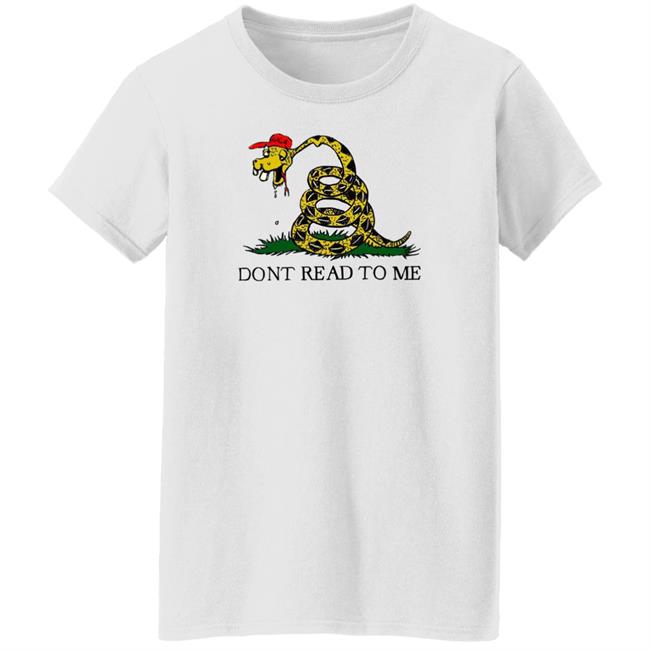 Dont Read To Me Shirt Emily Winston