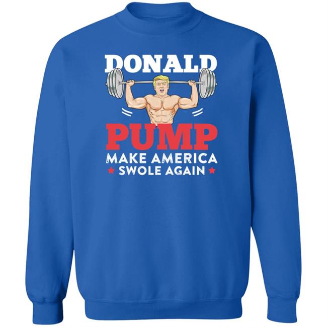 Donald Pump Make America Swole Again Shirt PatriotTakes