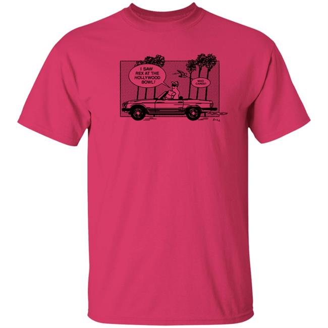 I Saw Rex At The Hollywood Bowl Shirt Rex Orange County Merch