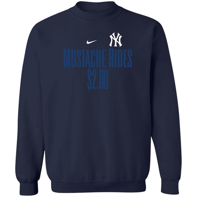 Yankee Nyygirl Mustache Rides $2.00 Shirt
