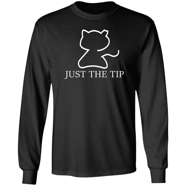 Just The Tip Cat Hoodie Wmdeanfrench Dad To Dogs
