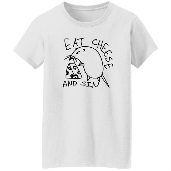 Eat Cheese And Sin Shirt Eric Smith