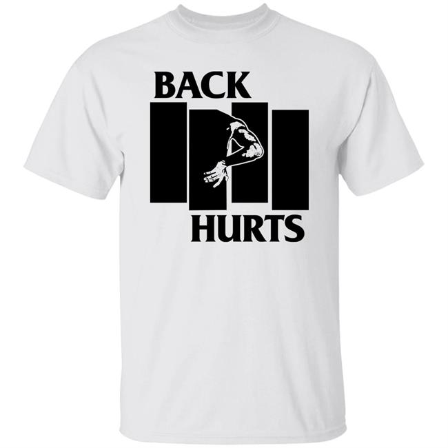 Jeff Melnick Back Hurts Shirt Back Hurts Shirt Jeff Melnick