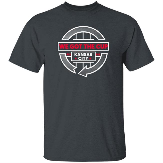 Harold R. Kuntz We Got The Cup Kansas City Shirt