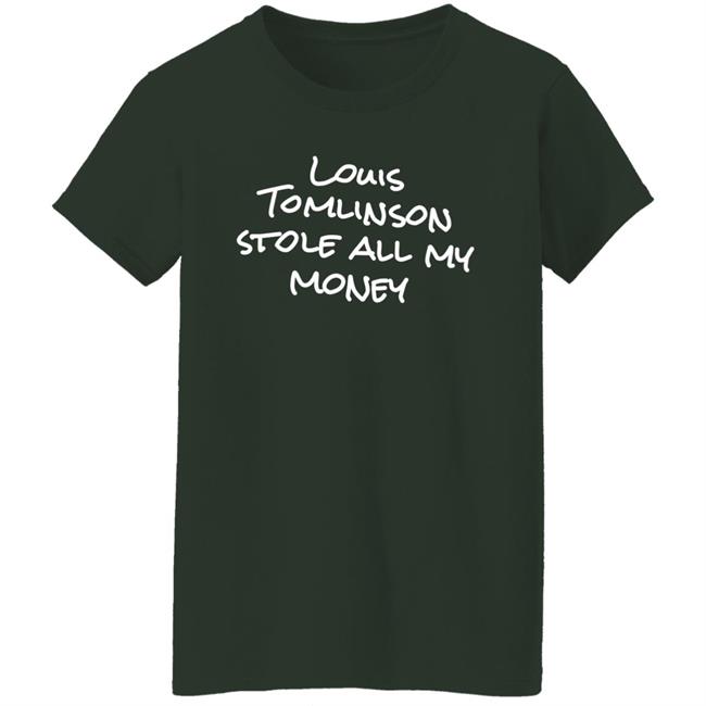 Sushihabit Louis Tomlinson Stole All My Money Shirt