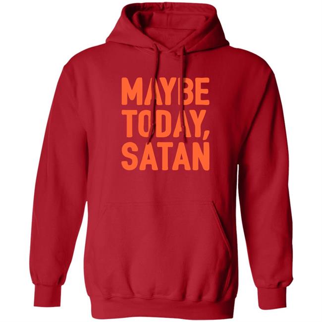 Maybe Today Satan Shirt Jorge R. Gutierrez Lookhuman Store