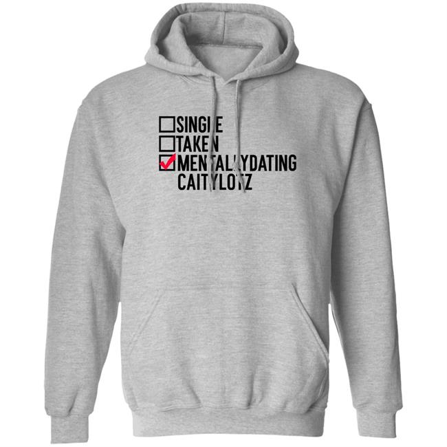 Caity Lotz Single Taken Mentallydating Caitylotz Shirt