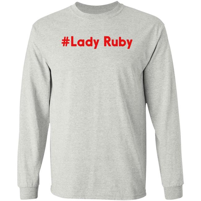 Ruby Freeman Lady Ruby Shirt
