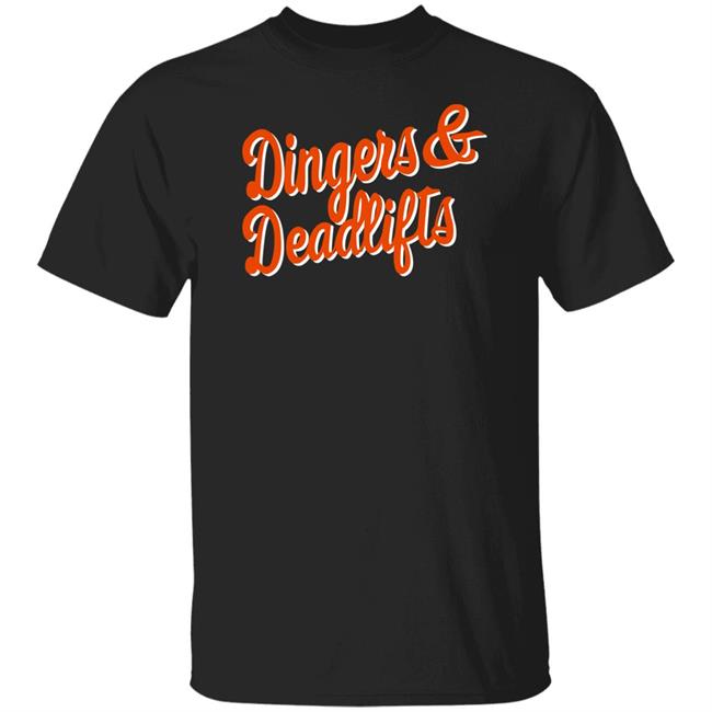 Dingers And Deadlifts Shirt Gabe Kapler Sf Giants On Nbcs