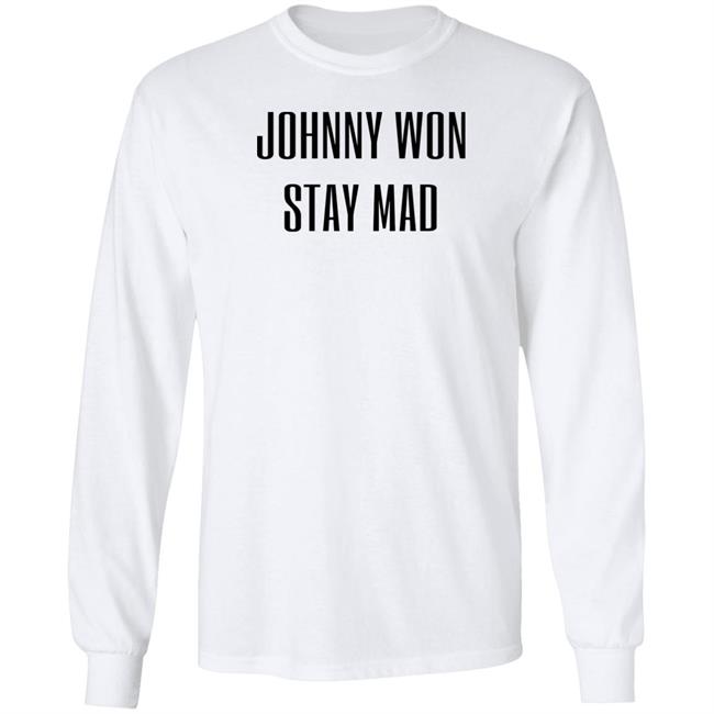 Brooke Johnny Depp Won Stay Mad Shirt Depplyhaiiows Johnny Won Stay Mad Shirt Johnny Won Stay Mad Shirt Depplyhaiiows Brooke Johnny Depp Won Stay Mad Shirt