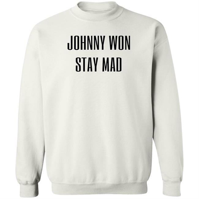 Brooke Johnny Depp Won Stay Mad Shirt Depplyhaiiows Johnny Won Stay Mad Shirt Depplyhaiiows Brooke Johnny Depp Won Stay Mad Shirt Johnny Won Stay Mad Shirt
