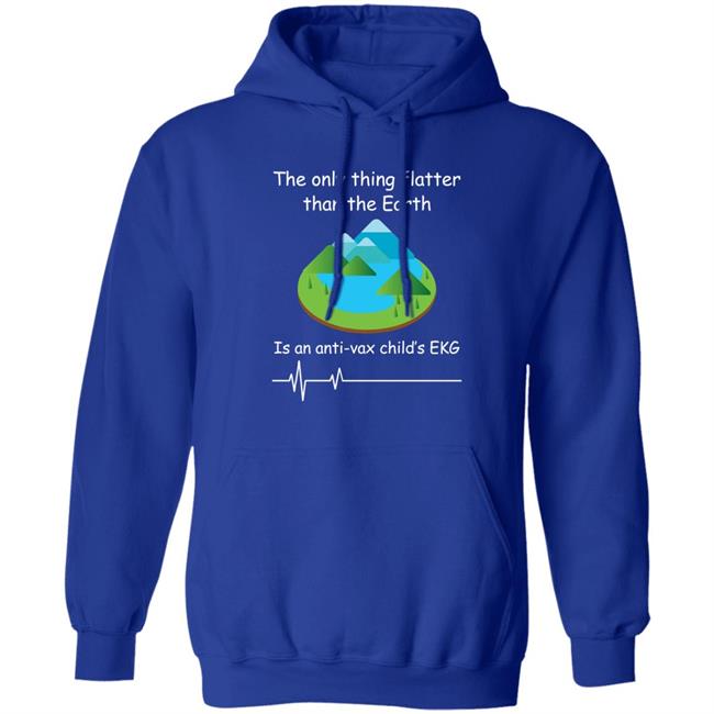 Shirts With Threatening Auras The Only Thing Flatter Than The Earth Is An Anti Vax Child's Ekg Shirt Shirts With Threatening Auras The Only Thing Flatter Than The Earth Is An Anti Vax Child's Ekg Shirt