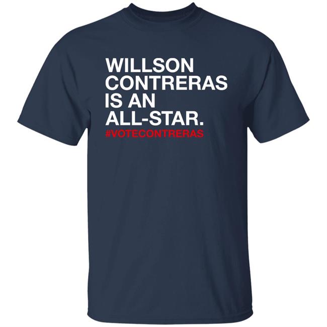 Obviousshirts Store Willson Contreras Is An All Star Shirt Chicago Cubs Chicago Cubs Willson Contreras Is An All Star Shirt Obviousshirts Store