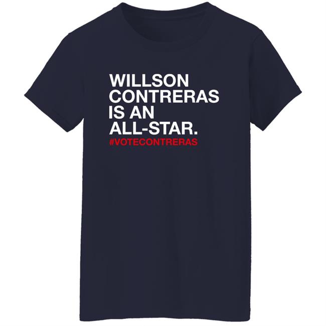 Willson Contreras Is An All Star Shirt Chicago Cubs Obviousshirts Store