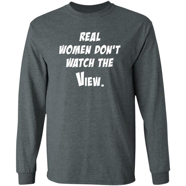 Helen Henning Real Women Don't Watch The View Shirt Helen Henning Real Women Don't Watch The View Shirt