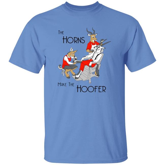 The Horns Make The Hoofer Shirt Projgrnflds Projgrnflds The Horns Make The Hoofer Shirt
