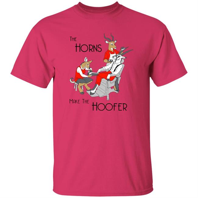 The Horns Make The Hoofer Shirt Projgrnflds Projgrnflds The Horns Make The Hoofer Shirt