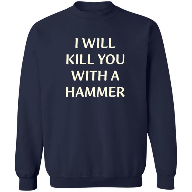 Lucca Luccainternational Merch I Will Kill You With A Hammer Shirt