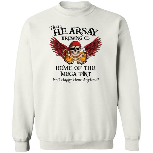 Bikerchickzx-6R Johnny Depp That's Hearsay Brewing Co Home Of The Mega Pint Isn't Happy Hour Anytime Shirt That's Hearsay Brewing Co Home Of The Mega Pint Isn't Happy Hour Anytime Shirt Johnny Depp Bikerchickzx-6R