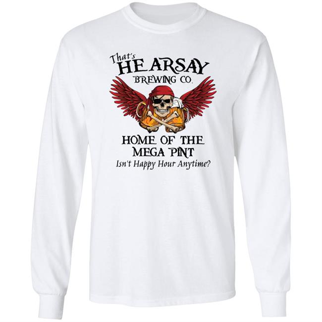 Bikerchickzx-6R Johnny Depp That's Hearsay Brewing Co Home Of The Mega Pint Isn't Happy Hour Anytime Shirt Bikerchickzx-6R That's Hearsay Brewing Co Home Of The Mega Pint Isn't Happy Hour Anytime Shirt Johnny Depp