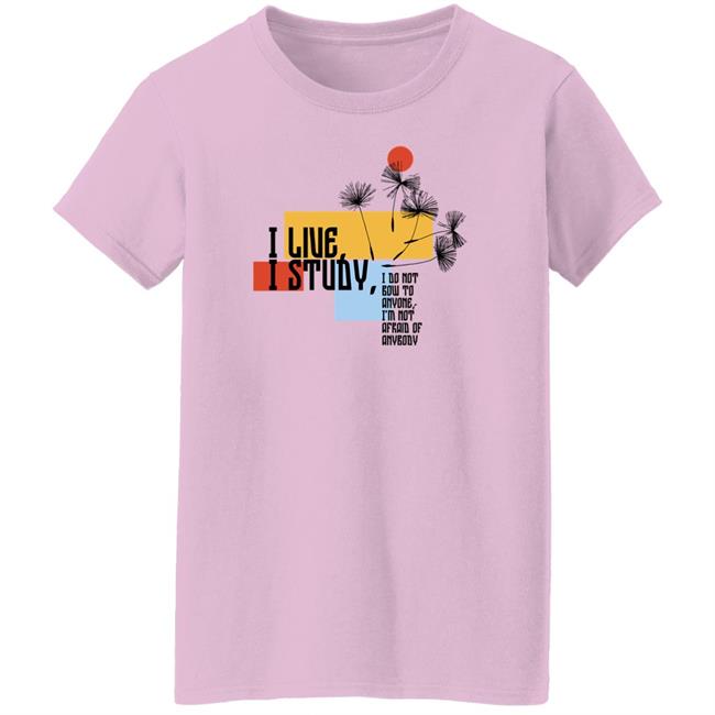 Sierra Hopkins I Live I Study Shirt I Live I Study Shirt Sierra Hopkins